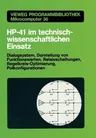 Hp-41 Im Technisch-Wissenschaftlichen Einsatz: Dialogsystem, Darstellung Von Funktionswerten Relaisschaltungen, Regelkreis-Optimierung, Polkonfigurati