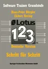 Lotus 1-2-3: Schritt Für Schritt (1987)