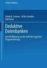 Deduktive Datenbanken: Eine Einführung Aus Der Sicht Der Logischen Programmierung (1994)