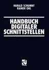 Handbuch Digitaler Schnittstellen (Softcover Reprint of the Original 1st 1994)