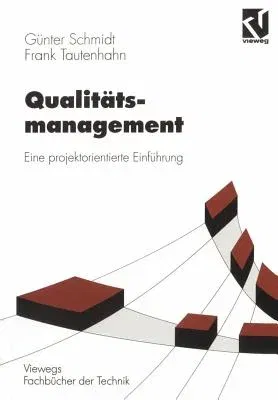 Qualitätsmanagement: Eine Projektorientierte Einführung (1995)