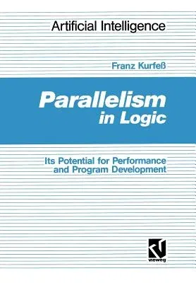 Parallelism in Logic: Its Potential for Performance and Program Development (1991)