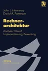 Rechnerarchitektur: Analyse, Entwurf, Implementierung, Bewertung (1994)