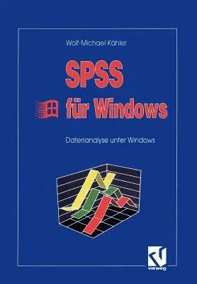 SPSS Für Windows: Datenanalyse Unter Windows (1994)