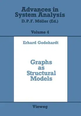 Graphs as Structural Models: The Application of Graphs and Multigraphs in Cluster Analysis (1988)