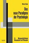 Das Neue Paradigma Der Psychologie (Softcover Reprint of the Original 1st 1989)