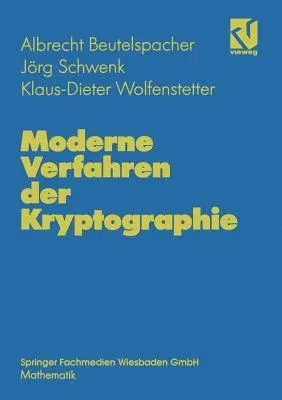 Moderne Verfahren Der Kryptographie: Von Rsa Zu Zero-Knowledge (1995)