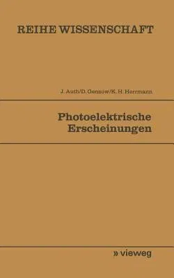 Photoelektrische Erscheinungen (Softcover Reprint of the Original 1st 1977)