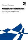 Gleichstromtechnik: Grundlagen Und Beispiele (1997)