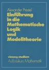 Einführung in Die Mathematische Logik Und Modelltheorie (1986)