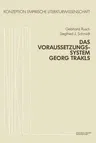 Das Voraussetzungssystem Georg Trakls (1983)