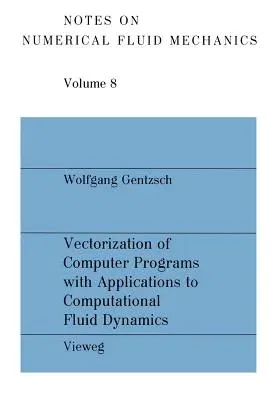 Vectorization of Computer Programs with Applications to Computational Fluid Dynamics (1984)