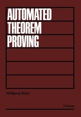 Automated Theorem Proving (1982)