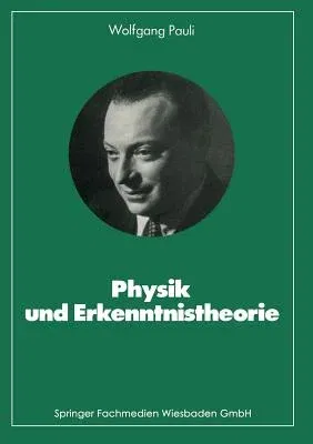 Physik Und Erkenntnistheorie (1984)