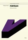 FORTRAN: Einführung Für Techniker (2. Aufl. 1979)