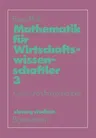 Mathematik Für Wirtschaftswissenschaftler: Klausur- Und Übungsaufgaben (2.Aufl. 1984)