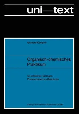 Organisch-Chemisches Praktikum (4. Aufl. 1982)