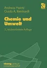 Chemie Und Umwelt: Ein Studienbuch Für Chemiker, Physiker, Biologen Und Geologen (3. Aufl. 1993. Softcover Reprint of the Original 3rd 1993)