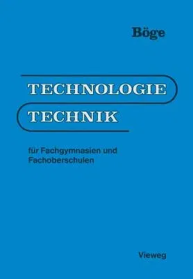 Technologie/Technik: Für Fachgymnasien Und Fachoberschulen (1988)