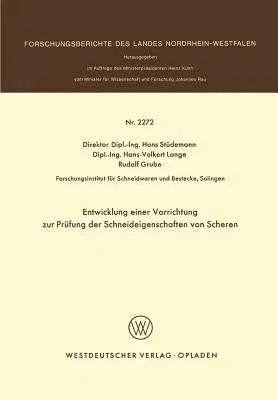 Entwicklung Einer Vorrichtung Zur Prüfung Der Schneideigenschaften Von Scheren (1972)