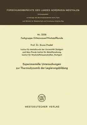 Experimentelle Untersuchungen Zur Thermodynamik Der Legierungsbildung (1976)