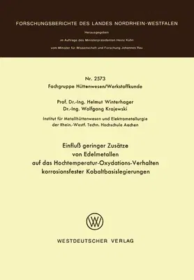 Einfluß geringer Zusätze von Edelmetallen auf das Hochtemperatur-Oxydations-Verhalten korrosionsfester Kobaltbasislegierungen