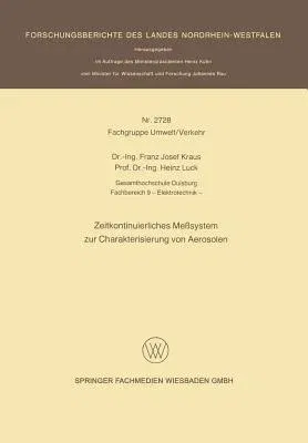 Zeitkontinuierliches Meßsystem Zur Charakterisierung Von Aerosolen (1978)