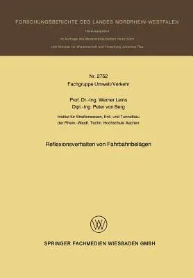 Reflexionsverhalten Von Fahrbahnbelägen (Softcover Reprint of the Original 1st 1978)