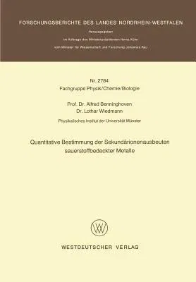 Quantitative Bestimmung Der Sekundärionenausbeuten Sauerstoffbedeckter Metalle (1978)