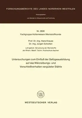 Untersuchungen Zum Einfluß Der Gefügeausbildung Auf Das Wälzreibungs- Und Verschleißverhalten Vergüteter Stähle (1979)