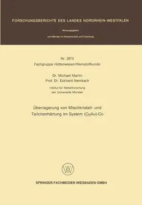 Überlagerung Von Mischkristall- Und Teilchenhärtung Im System (Cuau)-Co (1980)