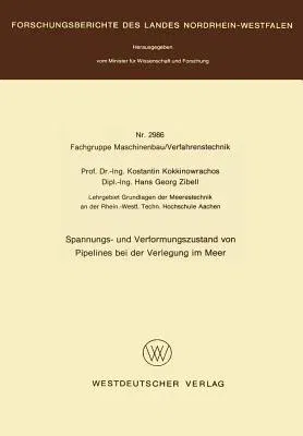 Spannungs- Und Verformungszustand Von Pipelines Bei Der Verlegung Im Meer (1980)