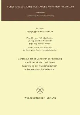 Bordgebundenes Verfahren Zur Messung Von Scherwinden Und Deren Einwirkung Auf Flugbewegungen in Bodennahen Luftschichten (1981)