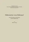 Heldenmärchen Versus Heldenepos?: Strukturelle Fragen Zur Entwicklung Altaischer Heldenmärchen (1991)