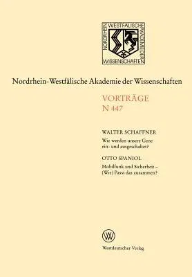 Nordrhein-Westfälische Akademie Der Wissenschaften: Natur-, Ingenieur- Und Wirtschaftswissenschaften Vorträge - N 447 (2000)