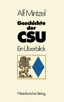 Geschichte Der CSU: Ein Überblick (1977)