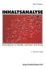 Inhaltsanalyse: Einführung in Theorie, Methode Und Praxis (2. Aufl. 1983)