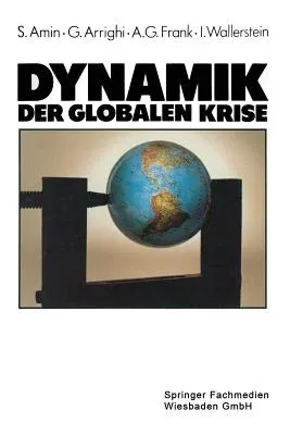 Dynamik Der Globalen Krise (1986)