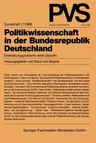 Politikwissenschaft in Der Bundesrepublik Deutschland: Entwicklungsprobleme Einer Disziplin (1986)