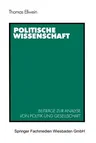 Politische Wissenschaft: Beiträge Zur Analyse Von Politik Und Gesellschaft (1987)