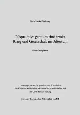 Neque quies gentium sine armis: Krieg und Gesellschaft im Altertum