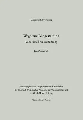 Wege Zur Bildgestaltung: Vom Einfall Zur Ausführung (1989)