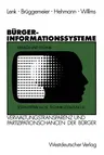 Bürgerinformationssysteme: Strategien Zur Steigerung Der Verwaltungstransparenz Und Der Partizipationschancen Der Bürger (1990)