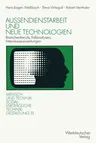 Außendienstarbeit Und Neue Technologien: Branchentrends, Fallanalysen, Interviewauswertungen (1990)