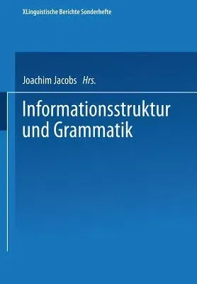 Informationsstruktur Und Grammatik (1992)