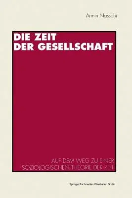 Die Zeit Der Gesellschaft (1993)