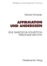 Affirmation Und Anderssein: Eine Dialektische Konzeption Personaler Identität (1995)