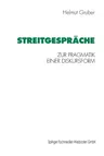 Streitgespräche: Zur Pragmatik Einer Diskursform (1996)