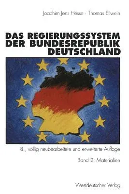 Das Regierungssystem Der Bundesrepublik Deutschland: Band 2: Materialien (1997)