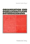 Organisation Und Gesellschaftliche Differenzierung (2001)